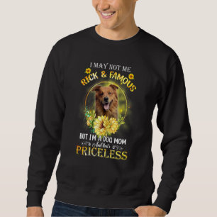 Womens Basque Shepherd I May Not Be Rich & Famous Sweatshirt