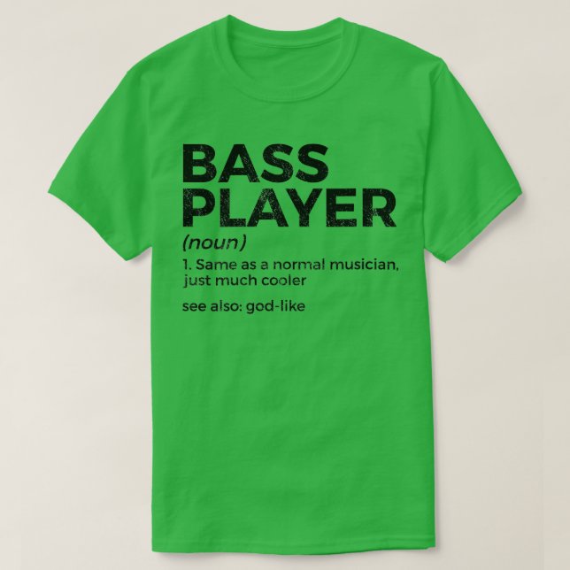 Womens Bass Player Definition Bassist For Musician T-Shirt (Design Front)