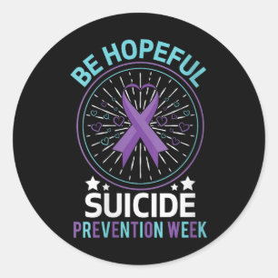 Womens Be Hopeful Suicide Prevention Week Teal &am Classic Round Sticker