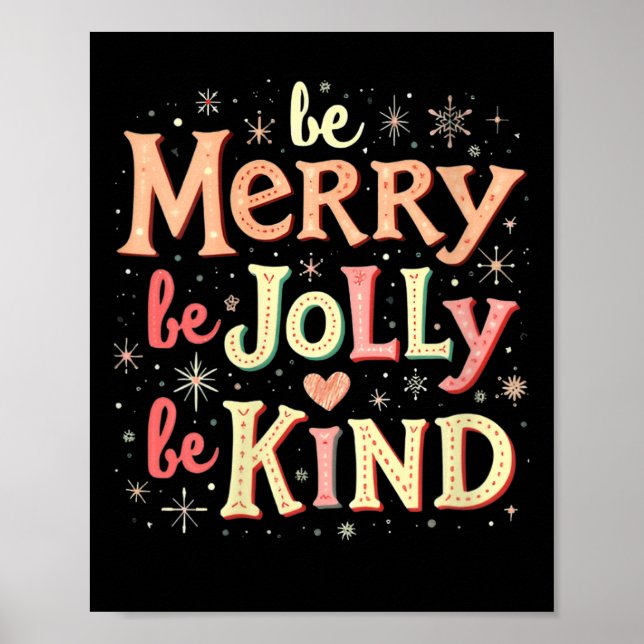 Womens Be Merry Be Jolly Be Kind Merry Christmas T Poster (Front)