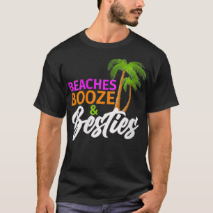 Womens Beaches Booze Besties Summer Beach Vacation T-Shirt
