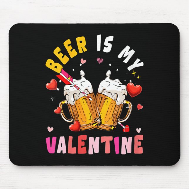 Women's Beer Is My Valentine Hearts Matching Drink Mouse Pad (Front)