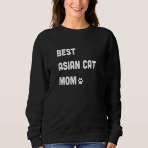 Womens Best Asian Cat Mum Cat Sweatshirt