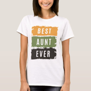 Womens Best Aunt Ever Auntie T-Shirt
