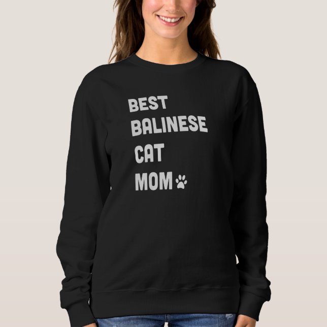 Womens Best Balinese Cat Mom  Cat Sweatshirt (Front)