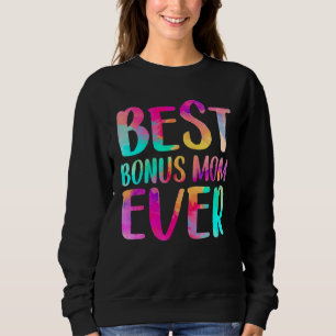 Womens Best Bonus Mum Ever Colourful  Mother's Day Sweatshirt
