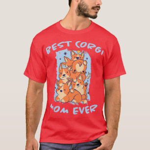 Womens Best Corgi Mum Ever Dog Corgi Saying Welsh T-Shirt