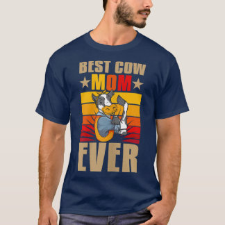 Womens Best Cow Mum Ever Cattle Farmer Bull Cattle T-Shirt