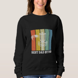Womens Best Dad By Par Disc Golf Frisbee Golf Fath Sweatshirt