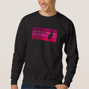 Womens Best Devon Rex Mom Ever Sweatshirt