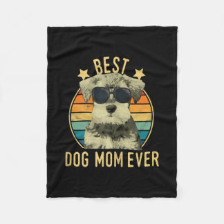 Womens Best Dog Mum Ever Miniature Schnauzer Fleece Blanket