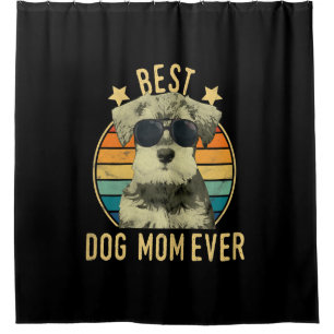 Womens Best Dog Mum Ever Miniature Schnauzer Shower Curtain