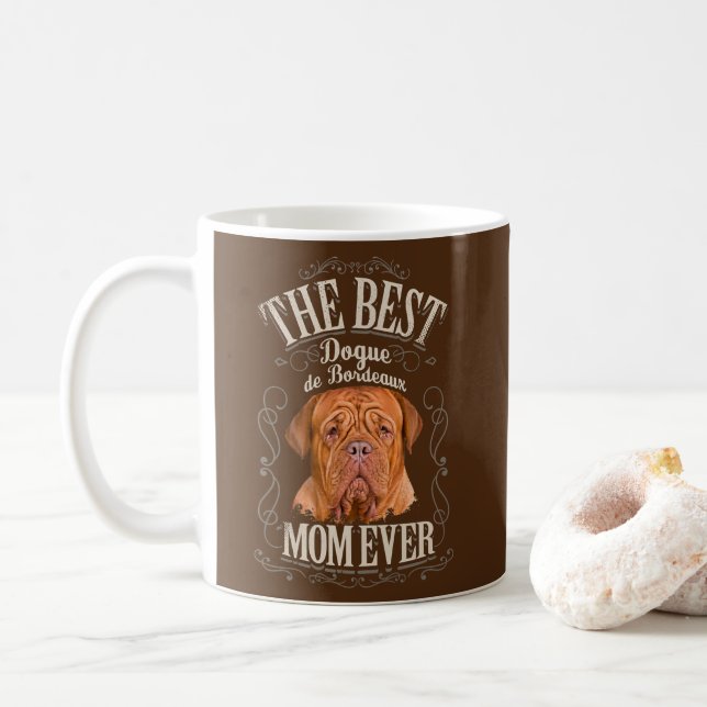 Womens Best Dogue Bordeaux Mum Ever Bordeaux Coffee Mug (With Donut)