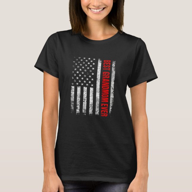 Womens Best Grandmom Ever US American Flag  Mother T-Shirt (Front)