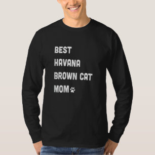 Womens Best Havana Brown Cat Mom T-Shirt