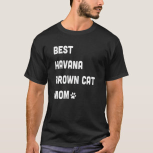 Womens Best Havana Brown Cat Mum T-Shirt