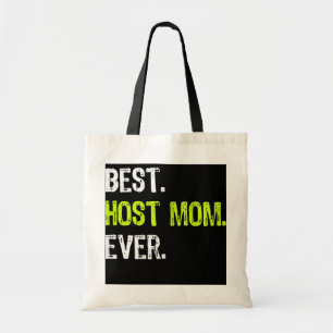Womens Best HOST MOM Ever Funny mother's day Tote Bag