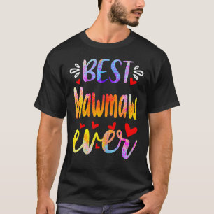Womens Best Mawmaw Ever Mother's Day T-Shirt