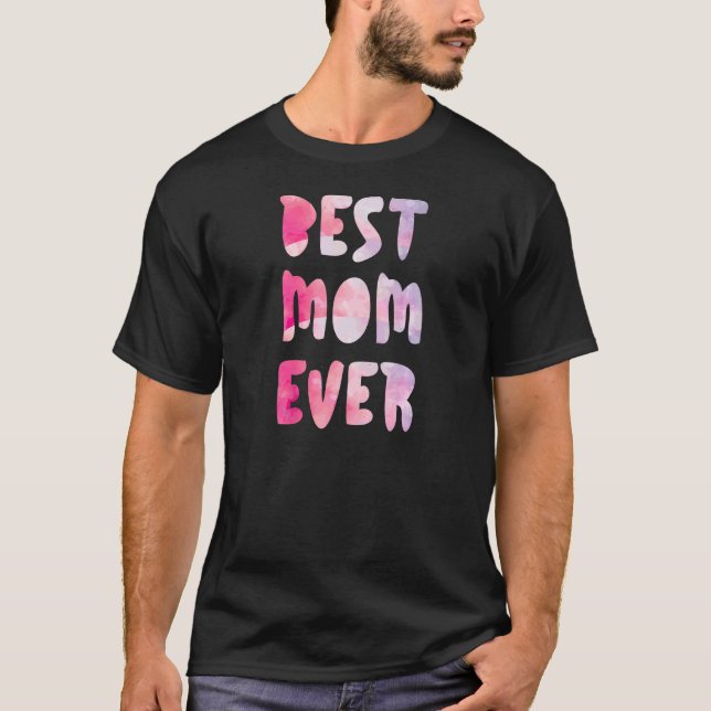 Womens Best Mum Ever Mothers Day Cute Mama Momma M T-Shirt (Front)