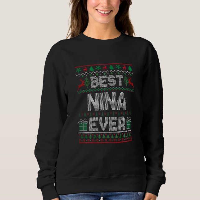 Womens Best Nina Ever Christmas Pajamas Matching U Sweatshirt (Front)