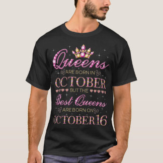Womens Best Queens Are Born On October 16 VNeck  T-Shirt