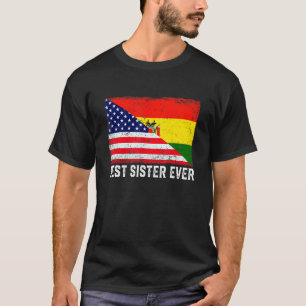 Womens Best Sister Ever American Bolivia Flag Mum  T-Shirt