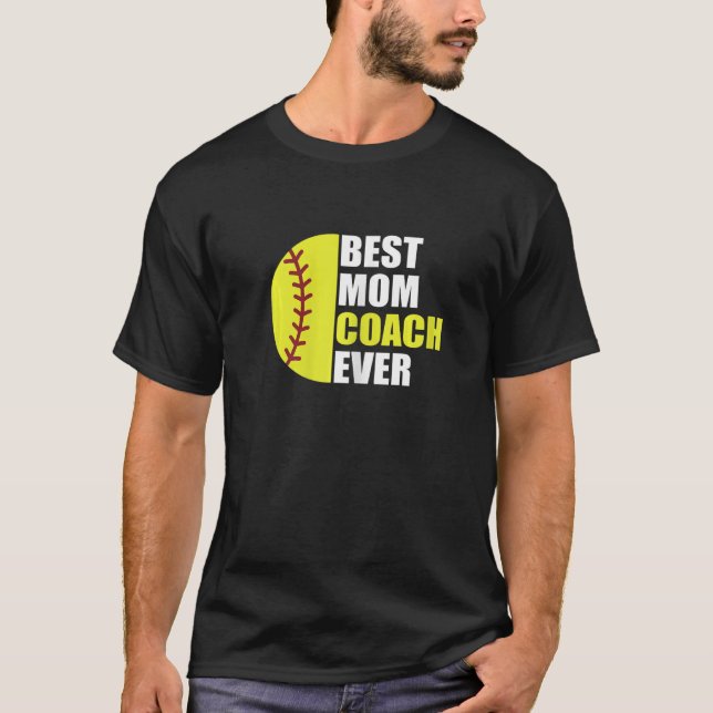 Womens Best Softball Mum Coach Ever Mother Softbal T-Shirt (Front)