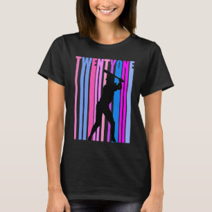Womens Birthday 21st Baseball Softball Sports Girl T-Shirt