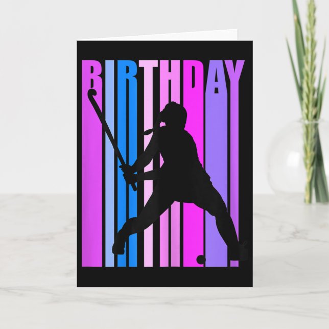 Womens Birthday Field Hockey Player Sports Girls T Card (Front)