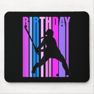 Womens Birthday Field Hockey Player Sports Girls T Mouse Pad