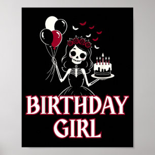 Womens Birthday Girl Cute Gothic Skeleton Poster