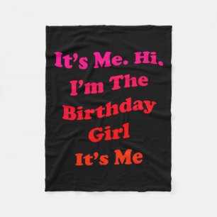 Womens Birthday Girl Quote Funny Novelty For Fleece Blanket