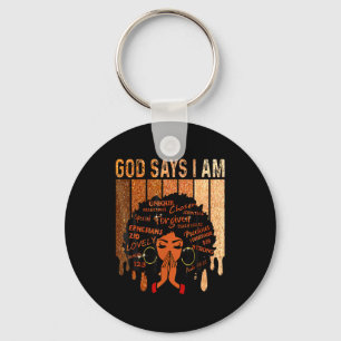Womens black girl queen god says am melanin key ring