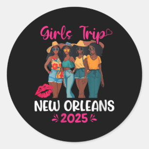 Womens Black Girls Trip New Orleans 2025 Vacation Classic Round Sticker