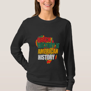 Womens Black History Is American History Equality T-Shirt