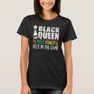 Womens Black Queen Most Powerful Chess African Ame T-Shirt