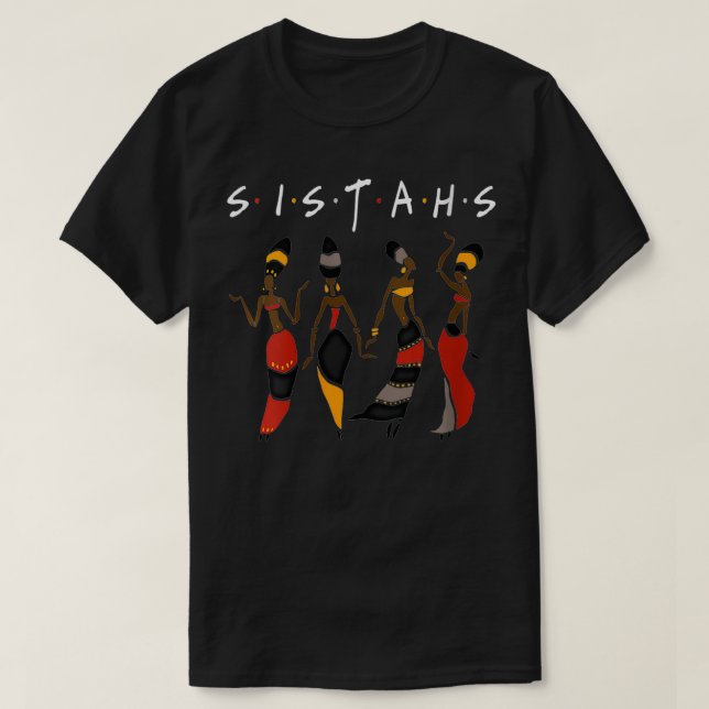 Womens Black Sistahs Melanin African American Wome T-Shirt (Design Front)