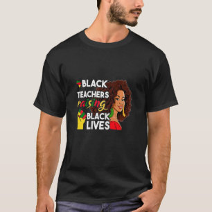 Womens Black Teacher Raise Black Lives Afro Women  T-Shirt