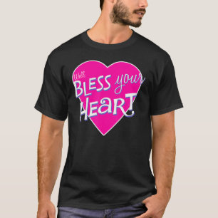Womens Bless Your Little Heart Southern Saying Fun T-Shirt