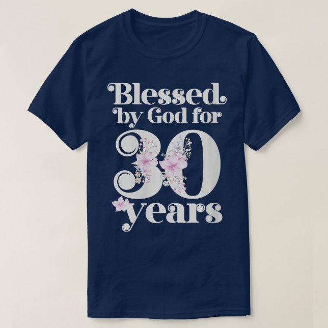Womens Blessed by God for 30 Years VNeck  T-Shirt (Design Front)