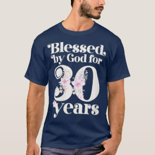 Womens Blessed by God for 30 Years VNeck  T-Shirt