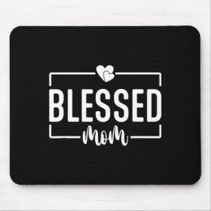 Womens blessed mama mother's day funny mother mum mouse pad