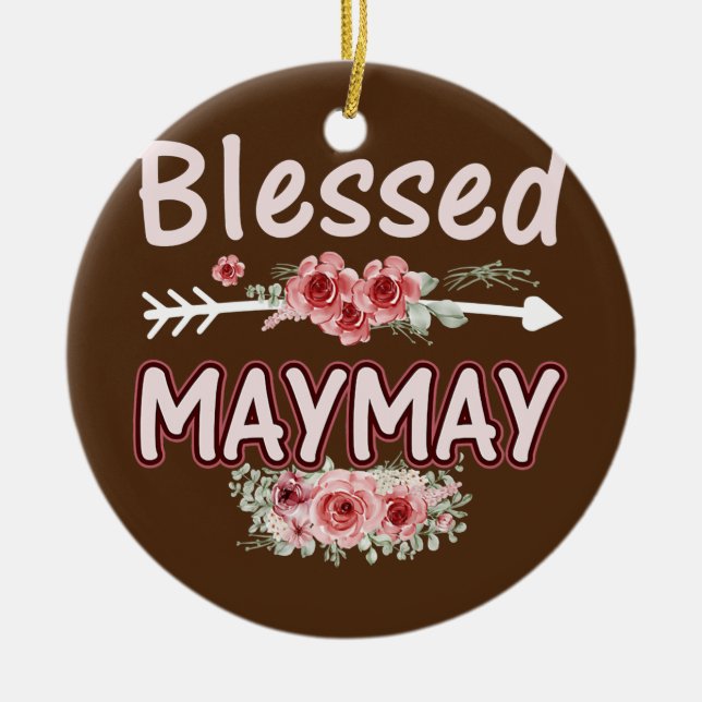 Womens Blessed Maymay Floral Mum Grandma Xmas Ceramic Ornament (Front)