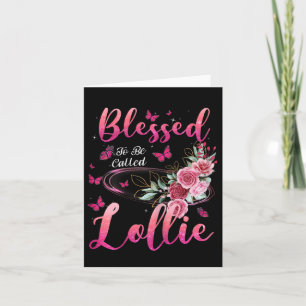 Womens Blessed To Be Called Lollie Cute Girls Wome Card