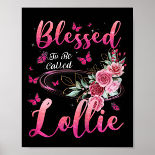 Womens Blessed To Be Called Lollie Cute Girls Wome Poster