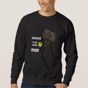Womens Blessed To Be Called Mum Future Pregnant Pr Sweatshirt
