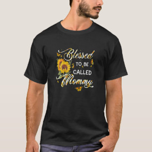 Womens Blessed To Be Called Mummy Sunflower Mothe T-Shirt