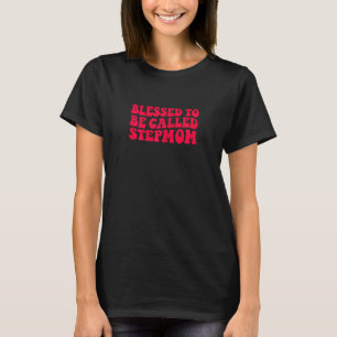 Womens Blessed To Be Called Stepmom Mum T-Shirt