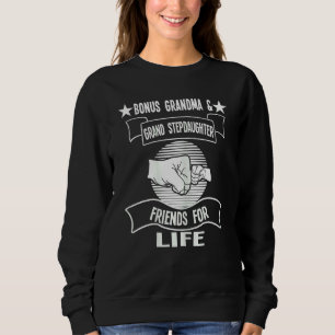 Womens Bonus Grandma & Grand Stepdaughter Stepgran Sweatshirt