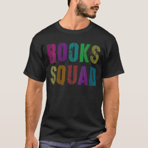 Womens BOOKS SQUAD Funny Kinder Reading Team Libra T-Shirt